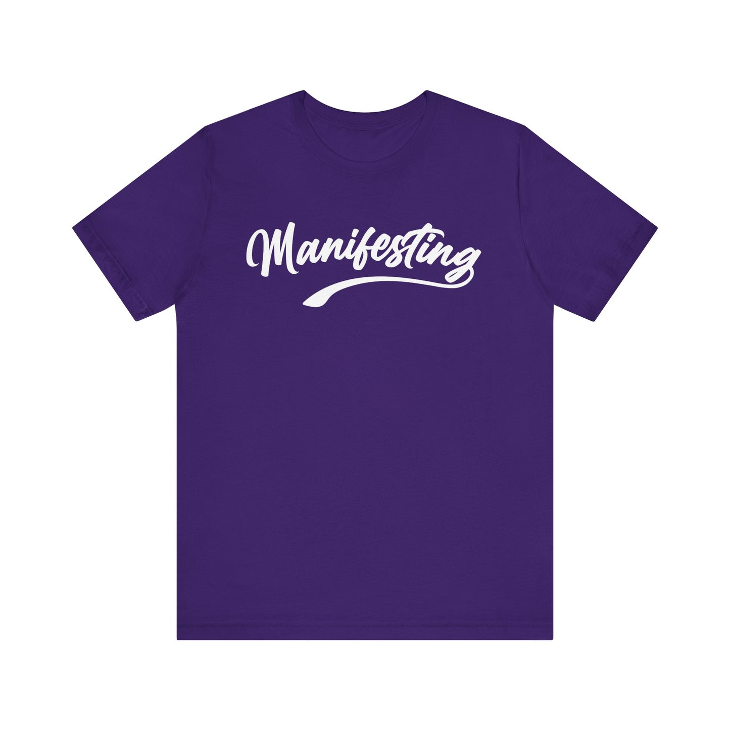 Manifesting T-shirt