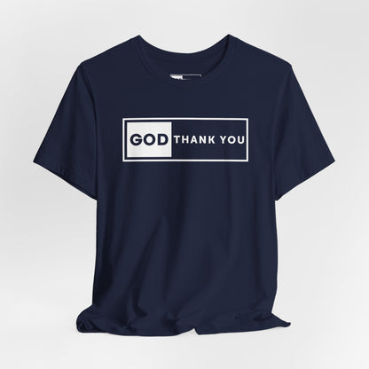 GOD Thank You Signature Tee