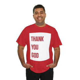 Thank You God - Unisex Heavy Cotton Tee