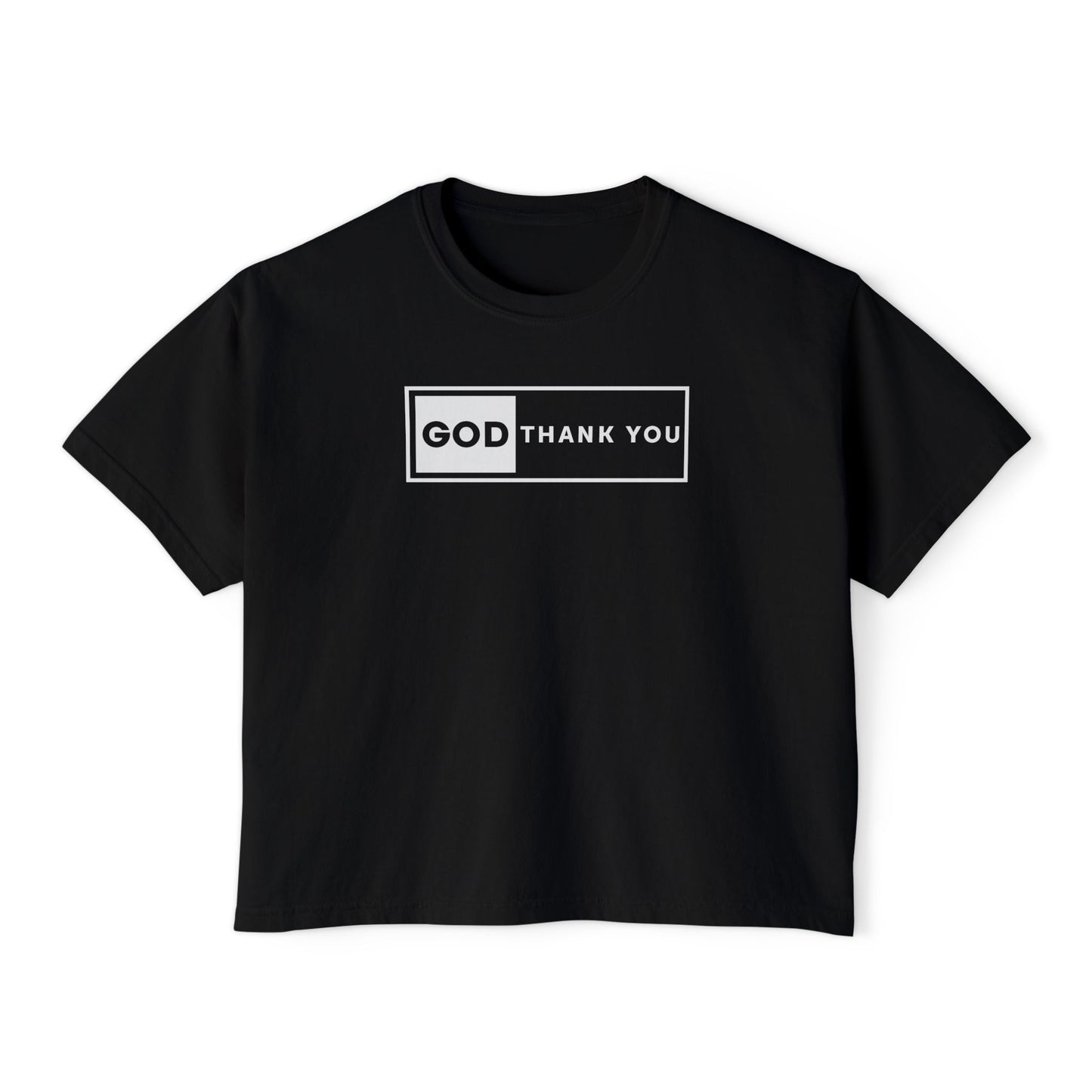 GOD Thank You Boxy Tee