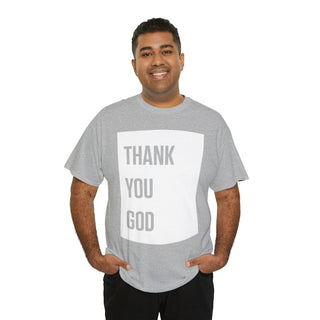 Thank You God - Unisex Heavy Cotton Tee