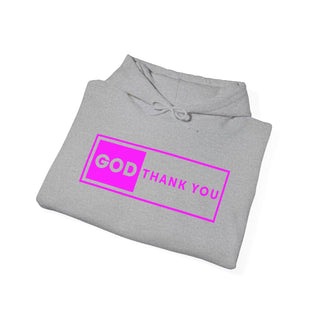 God Thank You Hooded Sweatshirt