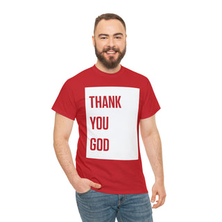 Thank You God - Unisex Heavy Cotton Tee