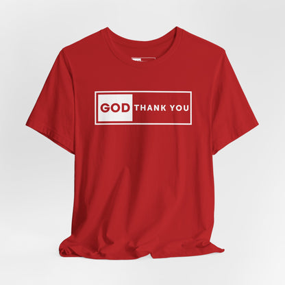 GOD Thank You Signature Tee