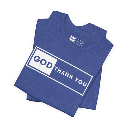 GOD Thank You Signature Tee