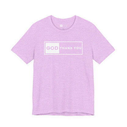 GOD Thank You Signature Tee