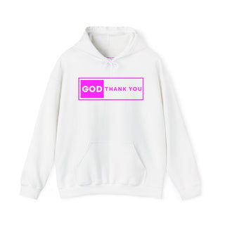 God Thank You Hooded Sweatshirt