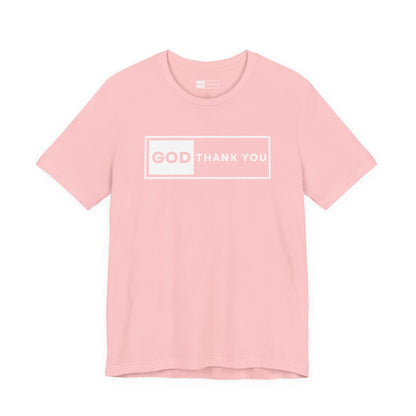 GOD Thank You Signature Tee