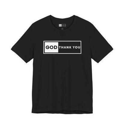 GOD Thank You Signature Tee