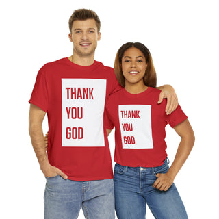 Thank You God - Unisex Heavy Cotton Tee