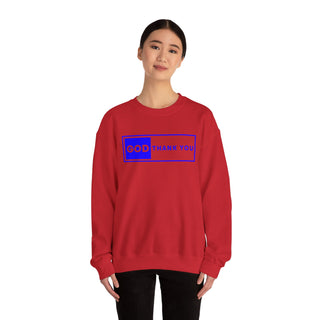 GOD Thank you Unisex Crewneck Sweatshirt