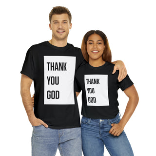 Thank You God - Unisex Heavy Cotton Tee